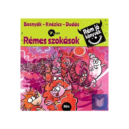 Rémes szokások - Rém jó könyvek - 7. szint