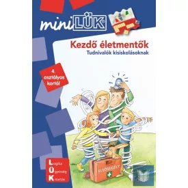  Kezdő életmentők - Tudnivalók kisiskolásoknak 4. osztály