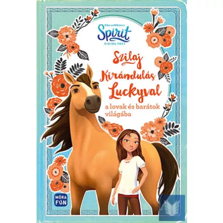 Szilaj – Kirándulás Luckyval a lovak és barátok világába  - foglalkoztató