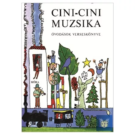 Cini-cini muzsika - Óvodások verseskönyve