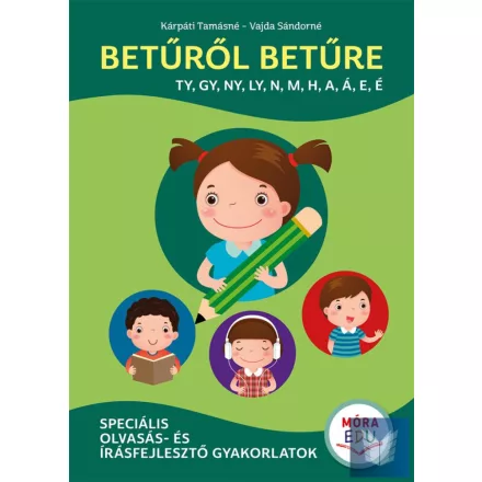 Betűről betűre 2. -  ty, gy, ny, ly, n, m, h, a, á, e, é