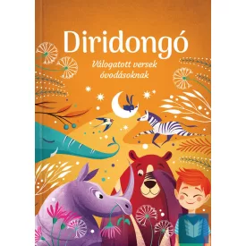   Diridongó - Válogatás 70 év legszebb verseiből óvodásoknak