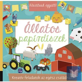   Készítsük együtt! - Állatos papírdíszek - Kreatív feladatok az egész családnak