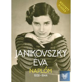 Naplóm, 1938-1944 - Bővített kiadás