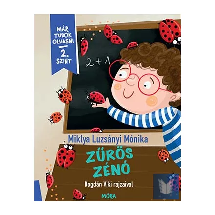 Zűrös Zénó - Már tudok olvasni - 2. szint