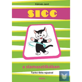 Sicc a slamasztikában - 2. kiadás