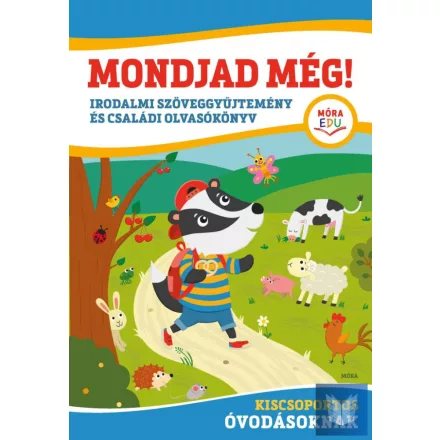 Mondjad még!
