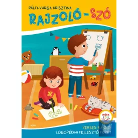Rajzoló-Szó - Verses-rajzos logopédiai fejlesztő füzet
