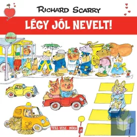 Tesz-Vesz város - Légy jól nevelt!
