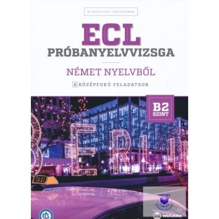 ECL próbanyelvvizsga német - 8 középfokú feladatsor - B2 szint (CD-vel)
