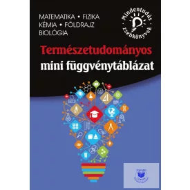   Természettudományos mini függvénytáblázat (Mindentudás zsebkönyvek)