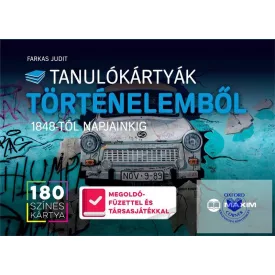 Tanulókártyák történelemből - 1848-től napjainkig