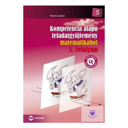 Kompetencia alapú feladatgyűjtemény matematikából 5. évfolyam
