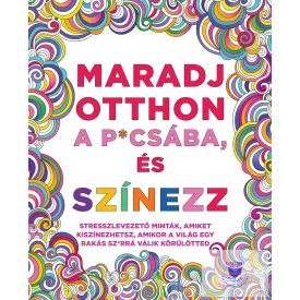 Maradj otthon a p*csába, és színezz!