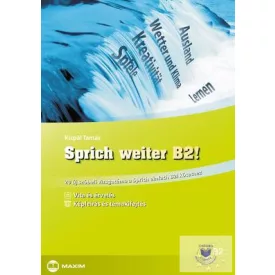   Sprich weiter B2! - 20 újabb téma a Sprich einfach B2! kötethez