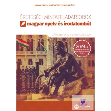 Érettségi mintafeladatsorok magyar nyelv és irodalomból – emelt szint (2024-től