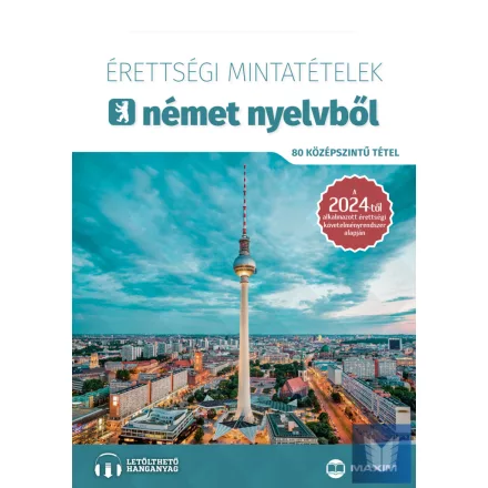 Érettségi mintatételek német nyelvből (80 középszintű tétel) - online hanganyag