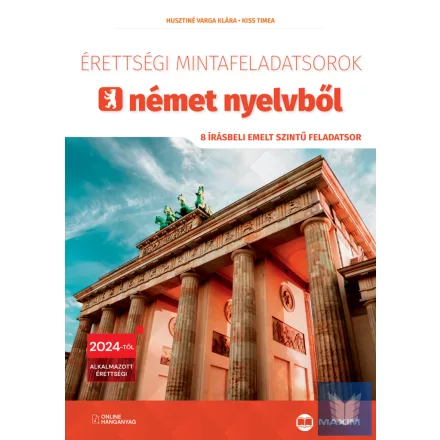 Érettségi mintafeladatsorok német nyelvből (8 írásbeli emelt szintű feladatsor)