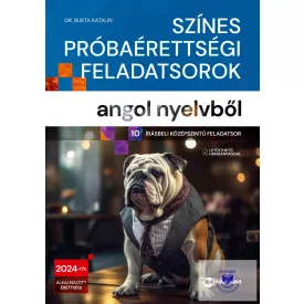  Színes próbaérettségi feladatsorok angol nyelvből (10 írásbeli feladatsor)