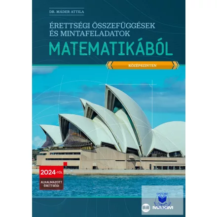 Érettségi összefüggések és mintafeladatok matematikából (középszinten) 2024-től