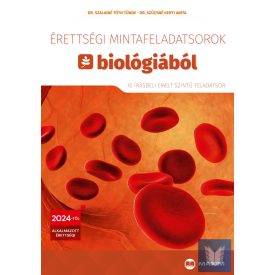   Érettségi mintafeladatsorok biológiából (10 írásbeli emelt szintű feladatsor) –