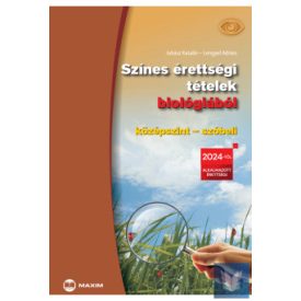   Színes érettségi tételek biológiából (középszint – szóbeli) – 2024-től érvényes