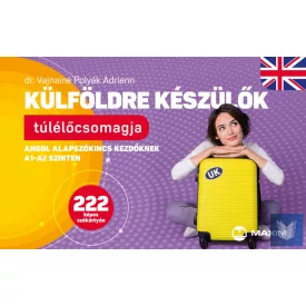 Külföldre készülők túlélőcsomagja