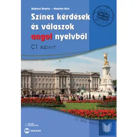 Színes kérdések és válaszok angol nyelvből - C1 szint