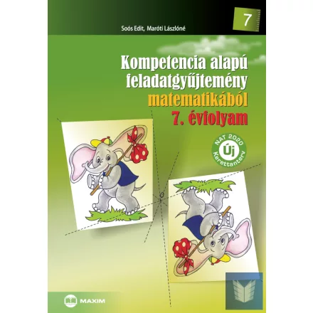 Kompetencia alapú feladatgyűjtemény matematikából 7. évfolyam