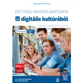 Érettségi mintafeladatsorok digitális kultúrából