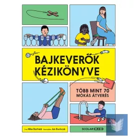 Bajkeverők kézikönyve