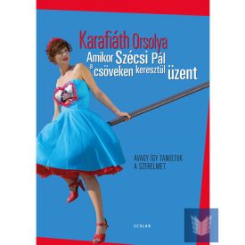 Amikor Szécsi Pál a csöveken keresztül üzent