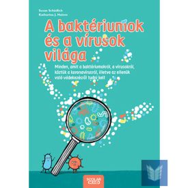 A baktériumok és a vírusok világa