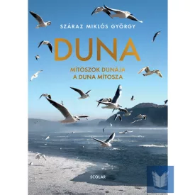 Duna - Mítoszok Dunája – A Duna mítosza