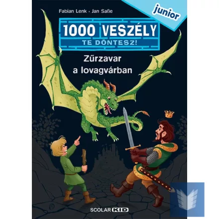 Zűrzavar a lovagvárban (1000 veszély junior)