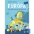 Európa - Országok, emberek, érdekességek
