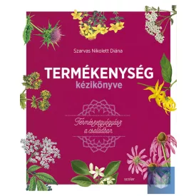   Termékenység kézikönyve - Természetgyógyász a családban