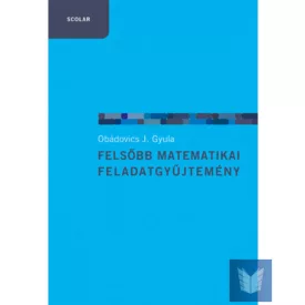 Felsőbb matematikai feladatgyűjtemény (4. kiadás)