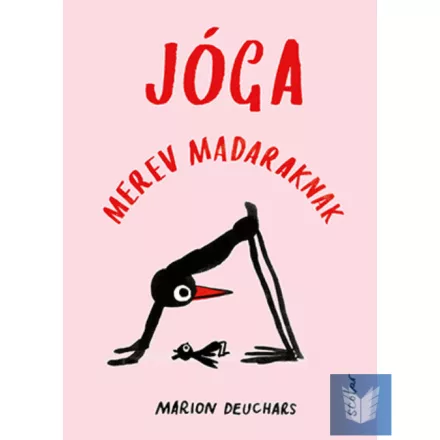 Jóga merev madaraknak