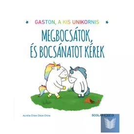   Gaston, a kis unikornis - Megbocsátok, és bocsánatot kérek