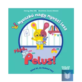 Nyuszkó nagy nyuszi lesz – Pápá, pelus!