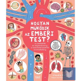 Hogyan működik az emberi test?