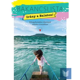 Bakancslista - Irány a Balaton!