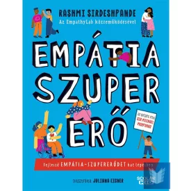   Empátia-szupererő - Fejleszd empátia-szupererődet hat lépésben