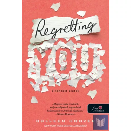 Regretting You - Elrontott életek