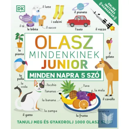 Olasz mindenkinek Junior - Minden napra 5 szó + Audio online