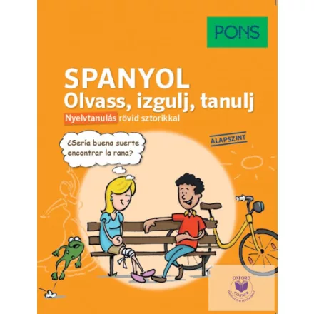 PONS Spanyol Olvass, Izgulj, Tanulj! Nyelvtanulás Rövid Sztorikkal
