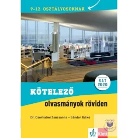   Kötelező olvasmányok röviden 9-12. osztályosoknak (NAT 2020 alapján)