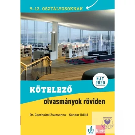 Kötelező olvasmányok röviden 9-12. osztályosoknak (NAT 2020 alapján)