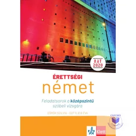   Érettségi - Német Feladatsorok a középszintű szóbeli vizsgára